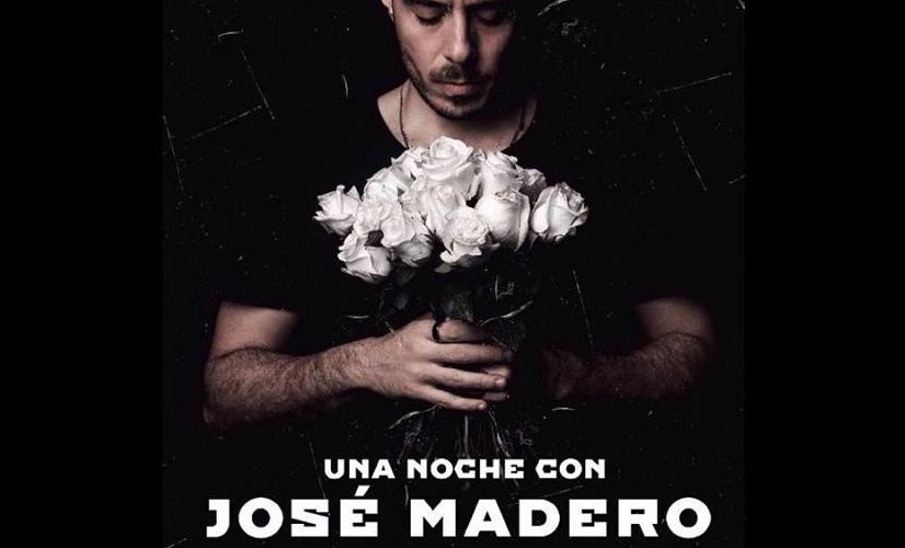 JOSÉ MADERO, TE REGALA UNA NOCHE, SALA FORUM
