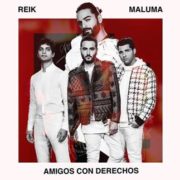 -“Amigos con derechos”: nuevo sencillo de “Reik”, en el que hacen dueto con Maluma:El video oficial de la canción fue filmado en Las Vegas y en Miami.