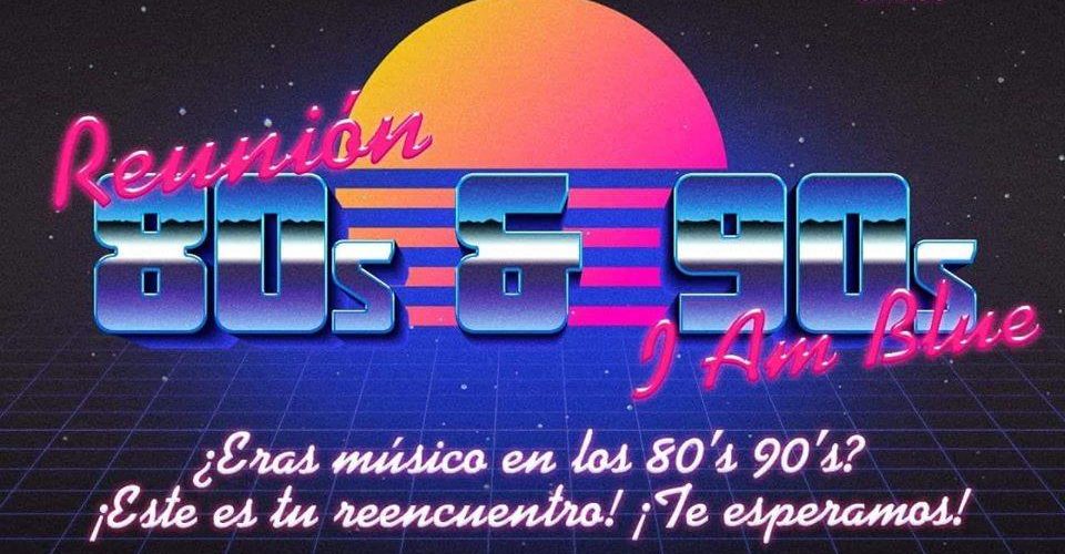 Los 80`s y 90`s en un solo evento: I am Blue, 14 de octubre