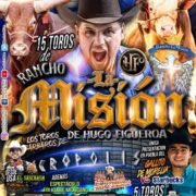 -Regresa a Puebla el Gran Jaripeo de Lujo de “Rancho La Misión”.