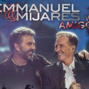 -“Two’r Amigos Emmanuel& Mijares”: un excelente regalo para el día del Amor y Amistad