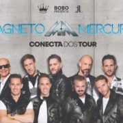Magneto y Mercurio Conecta 2 Tour