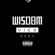 “VICE XXXX”: primer álbum de estudio de Wisdom. Será lanzado a mediados de este año.