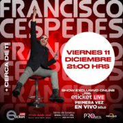 Francisco Céspedes ofrece show online