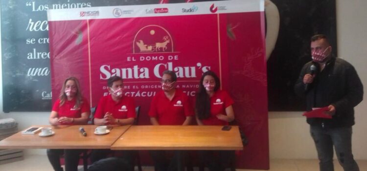 “El Domo de Santa Clau´s”, arrancará el 4 de diciembre en Explanada del CCU, Puebla