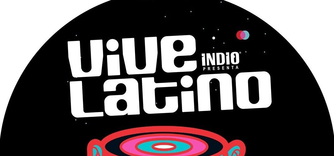 Vive latino un festival imperdible, aquí los horarios para que disfrutes este 19 y 20 de marzo