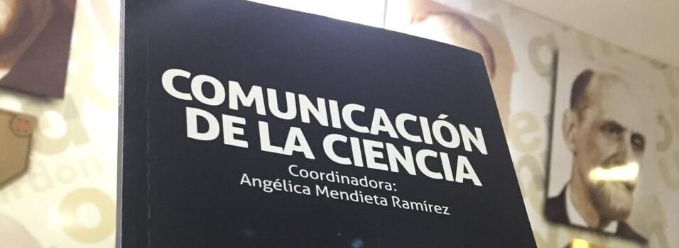 Presenta Facultad de Comunicación BUAP el libro “Comunicación Pública de la Ciencia”