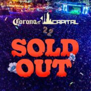 CORONA CAPITAL 2022 ¡LOS BOLETOS PARA LA DÉCIMO SEGUNDA EDICIÓN ESTÁN TOTALMENTE AGOTADOS!
