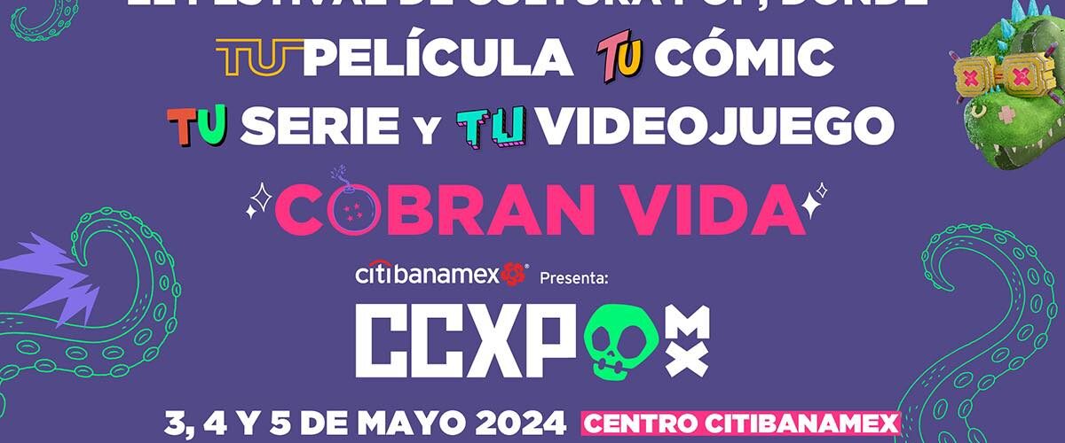 CCXP México será ¡el paraíso de todos los coleccionistas!