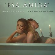 Presenta DANY CALVARIO  su nuevo tema titulado  “ESA AMIGA”